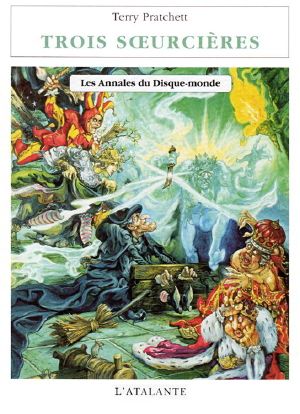 [Discworld 06] • Trois sœurcières · Les Annales du Disque-monde